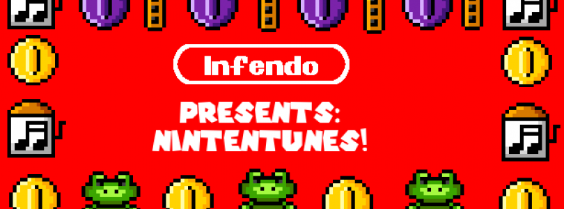 Infendo Presents: Nintentunes