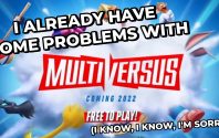 I Already Have Some Problems With Multiversus