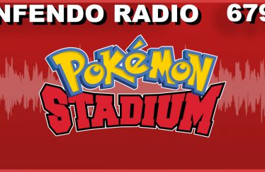 679 – Exploring Nintendo Systems and the Latest Pokémon Stadium Release