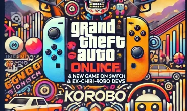 731 – GTA Online on Switch & New Game from Ex-Chibi-Robo Devs