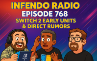 768 – Switch 2 Early Units & Direct Rumors