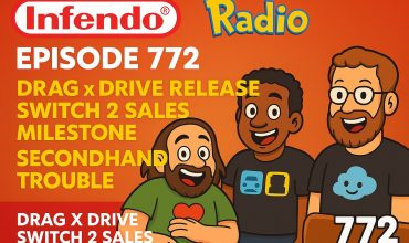 772 – Drag x Drive Release, Switch 2 Sales Milestone & Secondhand Trouble