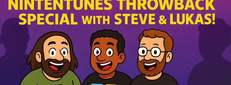 777 – Nintentunes Throwback Special with Steve & Lukas!