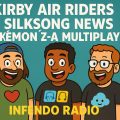 778 – Kirby Air Riders, Silksong News & Pokémon Z-A Multiplayer Mode