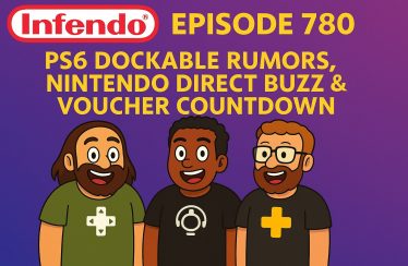 780 – PS6 Dockable Rumors, Nintendo Direct Buzz & Voucher Countdown