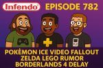 782 – Pokémon ICE Video Fallout, Zelda LEGO Rumors & Borderlands 4 Delayed