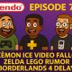 782 – Pokémon ICE Video Fallout, Zelda LEGO Rumors & Borderlands 4 Delayed