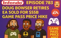 783 – Doug Bowser Retires, EA Goes Private & Game Pass Hike Hits Hard