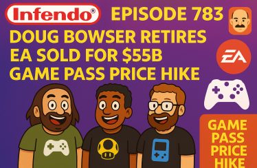 783 – Doug Bowser Retires, EA Goes Private & Game Pass Hike Hits Hard