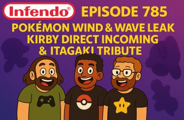785 – Pokémon Wind & Wave Leak, Kirby Direct Incoming & Honoring Itagaki