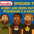 786 – Kirby Air Riders Patch, Pokémon Z-A Sales & Elden Ring Delay