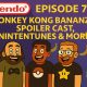 787 – Bananza Spoiler Cast w/ Steve, Nintentunes & What We’re Playing