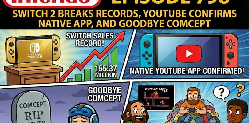 798 – Switch 2 Breaks Records, YouTube Confirms Native App, and Goodbye Comcept
