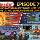 799 – Nintendo Partner Direct Drops Heat, Sektori Hooks Us, and Brandon Defeats Dracula