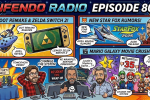 804 – Zelda & Star Fox Rumors, Mario Kart 1.6.0, and the Galaxy Movie Reviews