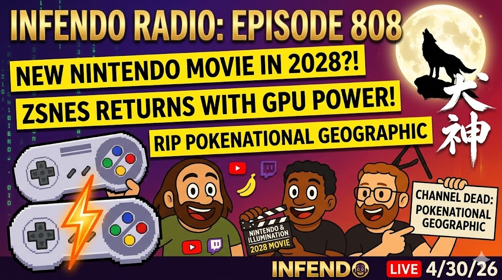 Nintendo/Illumination Film Rumored for 2028: Episode 808 Breaks Down ZSNES Revival and Fan Channel Lawsuit - Nintendo News Article