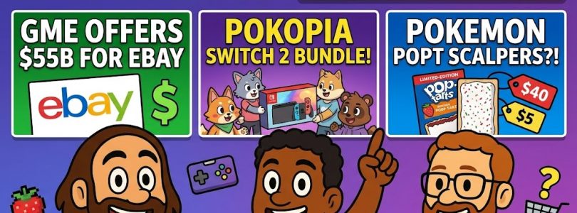 809 – GameStop’s $55 Billion eBay Play, Pokopia Switch 2 Bundles, and Breakfast Scalpers