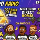 824 – The Double-Direct Fallout: Zelda 40th, Switch 2 Game Bomb, & Monster Hunter Wilds!