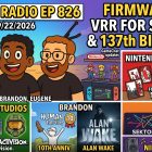 826 – Switch VRR Firmware, Nintendo’s 137th Birthday, and Xbox/Halo Studio Merges